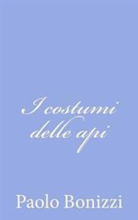I costumi delle api