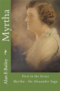 Myrtha: the Alexander Saga