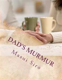 Dad's murmur