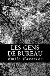 Les Gens de Bureau
