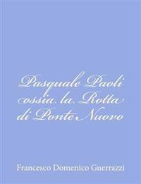 Pasquale Paoli ossia la Rotta di Ponte Nuovo