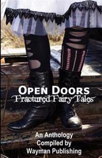Open Doors: Fractured Fairy Tales