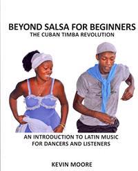 Beyond Salsa for Beginners