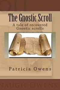 The Gnostic Scroll