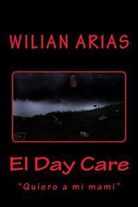 El Day Care: "Quiero a mi mami"