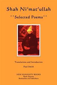 Shah Ni'mat'ullah: Selected Poems