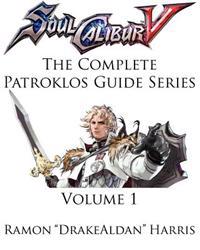 The Complete Patroklos Guide Series