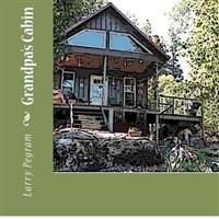 Grandpa's Cabin
