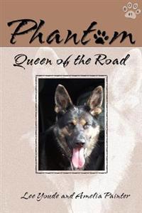 Phantom: Queen of the Road