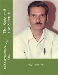 The Sage and the Scientist: self-inquiry