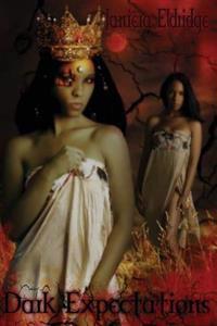 Dark Expectations: Book #2: The Soul Sisters Trilogy