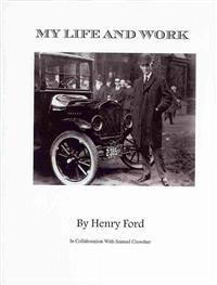 My Life and Work: Views of a world class genius
