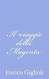 Il viaggio della Magenta