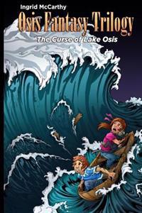 The Curse of Lake Osis: (Volume 2)
