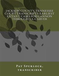 Jackson County, Tennessee Court Transcripts