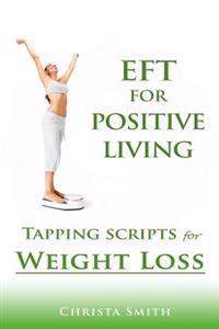 Eft for Positive Living