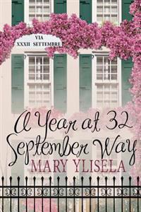 A Year at 32 September Way