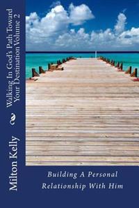 Walking in God's Path Toward Your Destination