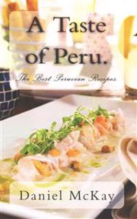 A Taste of Peru