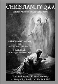 CHRISTIANITY Q & A - Simple Answers to Life's Questions
