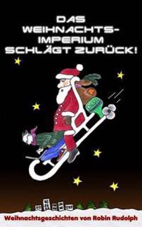 Das Weihnachtsimperium schlägt zurück!