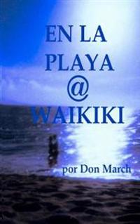 En la playa @ Waikiki / On the beach @ Waikiki