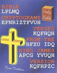 Bible Cryptograms: Verses from the King James Version