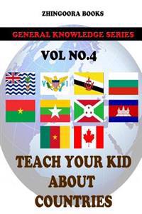 Teach Your Kids About Countries [Vol4 ]