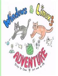 Windows & Linux's Adventure