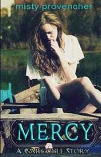 Mercy: A Gargoyle Story