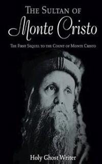 The Sultan of Monte Cristo