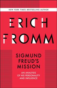 Sigmund Freud's Mission