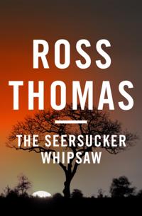 Seersucker Whipsaw