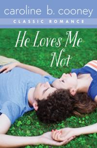 He Loves Me Not