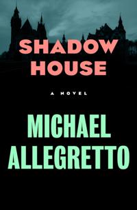 Shadow House