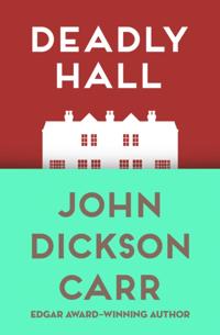 Deadly Hall