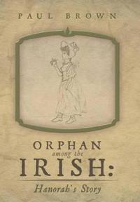 Orphan Among the Irish