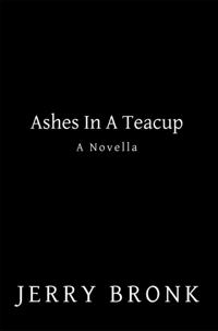 Ashes in a Teacup