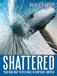Shattered