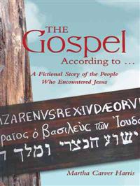 The Gospel According to ...