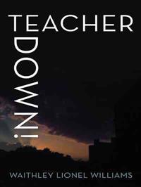 Teacher Down!