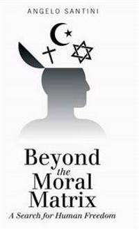 Bokomslag for "Beyond the Moral Matrix"