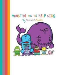 Bokomslag for "Monstro and the Kelp Kids"