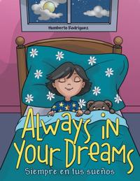 Always in Your Dreams/ Siempre En Tus Suenos
