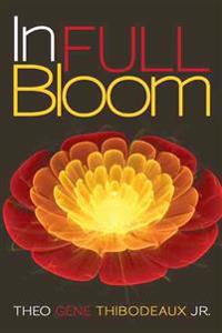 In Full Bloom