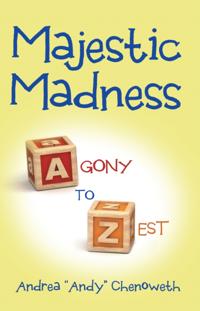 Majestic Madness
