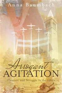 Bokomslag for "Arrogant Agitation"