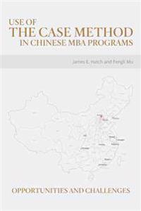 Use of the Case Method in Chinese MBA Programs