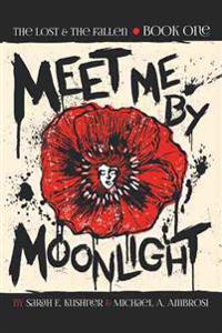 Bokomslag för "Meet Me by Moonlight"