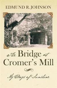 Bokomslag for "The Bridge at Cromer's Mill"